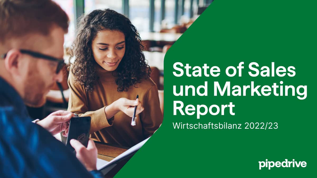State of Sales und Marketing Report. Wirtschaftsbilanz 2022/23